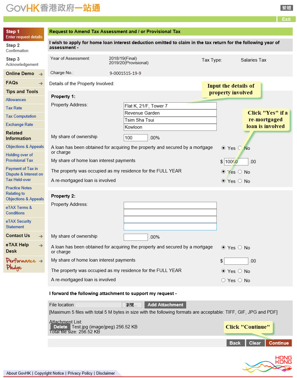 Input the details of property involved
Click Yes if a re-mortgaged loan is involved

