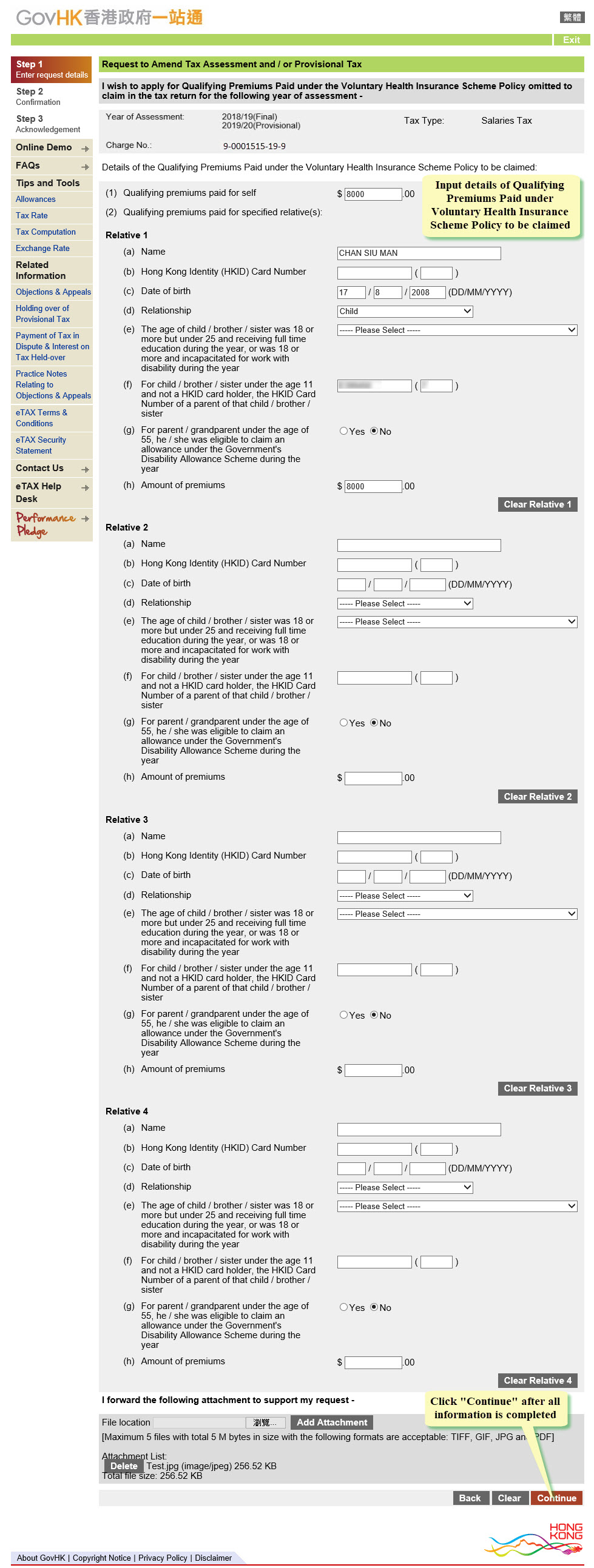 Input the details of re-mortgaged loan, if applicable
Click Continue after all information is completed

