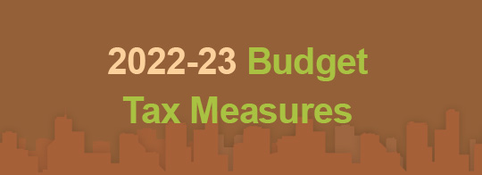 2022-23 Budget – Tax Measures