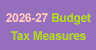 The 2026-27 Budget – Tax Measures